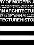 History of modern architecture : 2. The modern movement.
