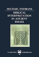 Biblical interpretation in ancient Israel