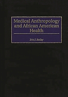 Medical anthropology and African American health