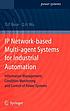 IP network-based multi-agent systems for industrial... by D  P Buse