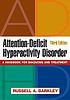 Attention-deficit hyperactivity disorder a handbook... by Russell A Barkley