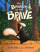 The bravest of the brave