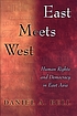 East meets West : human rights and democracy in... de  Daniel Bell 