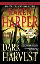 Dark harvest