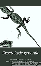 Erpétologie générale, ou, Histoire naturelle complète des reptiles