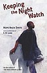 Keeping the night watch por Hope Anita Smith