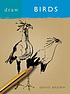 Draw birds by  David Brown 