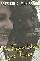 A friendship for today