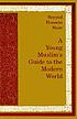 A young Muslim's guide to the modern world by Seyyed Hossein Nasr