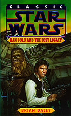 Han Solo and the lost legacy : from the adventures of Luke Skywalker : based on the characters and situations created by George Lucas