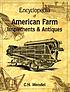 Encyclopedia of American farm implements & antiques Auteur: C  H Wendel