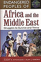 Endangered peoples of Africa and the Middle East : struggles to survive and thrive