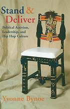 Stand and deliver : political activism, leadership, and hip hop culture