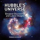 Hubble's universe : greatest discoveries and latest images