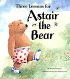 Three lessons for Astair the Bear