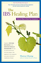 The IBS healing plan : natural ways to beat your symptoms