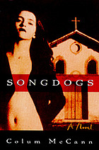 Songdogs : a novel