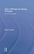 Just a phrase I'm going through : my life in language de  David Crystal 