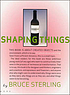Shaping things 著者： Bruce Sterling