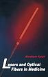 Lasers and optical fibers in medicine 著者：  Abraham Katzir 