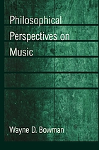 Philosophical perspectives on music