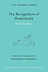 The recognition of Shakúntala by  Kālidāsa. 