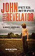 John the revelator door  Peter Murphy 