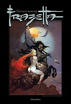 The fantastic worlds of Frazetta. Vol. 2