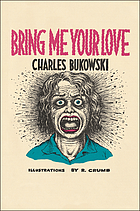 Bring me your love