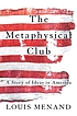 The Metaphysical Club de  Louis Menand 