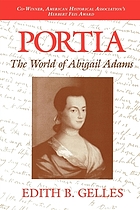 Portia : the world of Abigail Adams