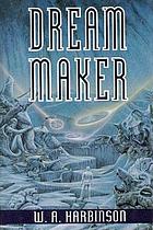 Dream maker : a novel