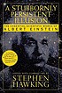 A stubbornly persistent illusion : the essential... 著者：  Albert Einstein 