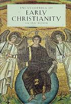 Encyclopedia of early Christianity