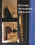 Store window design 著者：  Sandra Moya 