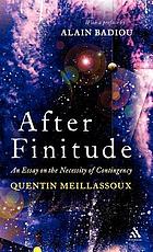 After finitude : an essay on the necessity of contingency