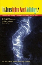 The James Tiptree Award anthology 1