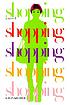 Shopping by  Gavin Kramer 