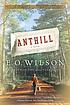 Anthill : a novel de Edward O Wilson