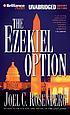 The Ezekiel option door Joel C Rosenberg