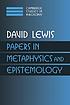 Papers in metaphysics and epistemology 著者：  David K Lewis 