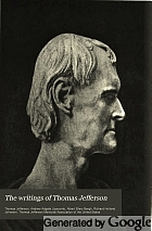 The writings of Thomas Jefferson.