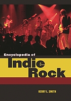 Encyclopedia of indie rock