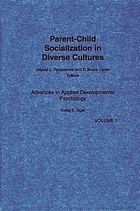 Parent-child socialization in diverse cultures