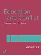 Education and conflict : complexity and chaos