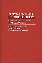 Feeding infants in four societies : causes and consequences of mothers' choices