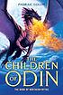 The children of Odin : the book of northern myths von Padraic Colum