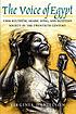 The voice of Egypt : Umm Kulthūm, Arabic song,... by  Virginia Danielson 