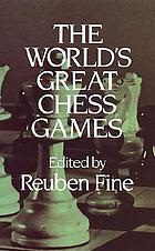 The World's great chess games