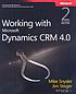 Working with Microsoft Dynamics CRM 4.0 de  Jim Steger 